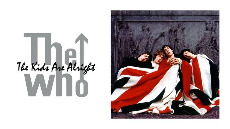 The Who: The Kids Are Alright