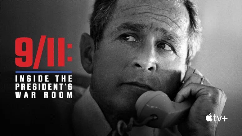 9/11: Inside the President's War Room