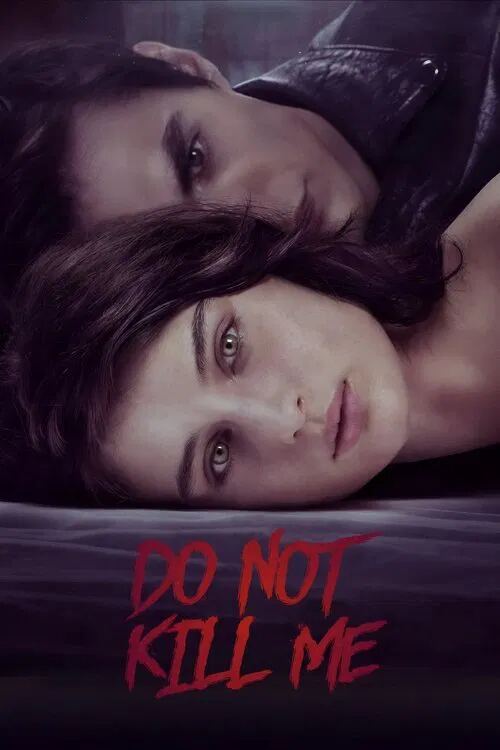 Don't Kill Me