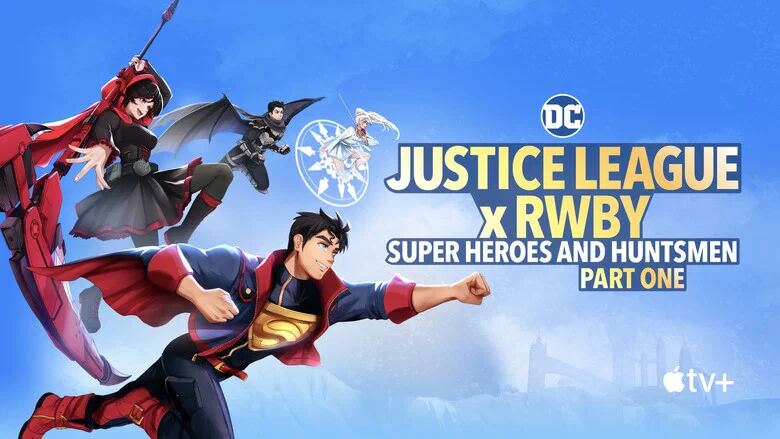 Justice League x RWBY: Super Heroes & Huntsmen, Part One