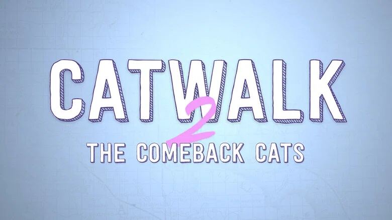 Catwalk 2: The Comeback Cats