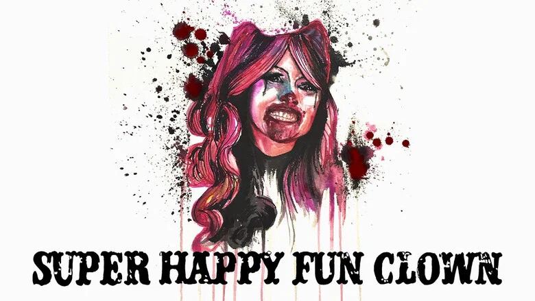 Super Happy Fun Clown