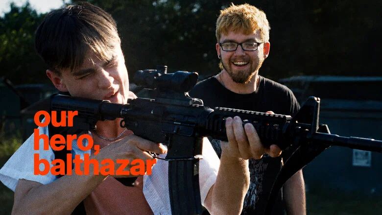 Our Hero, Balthazar