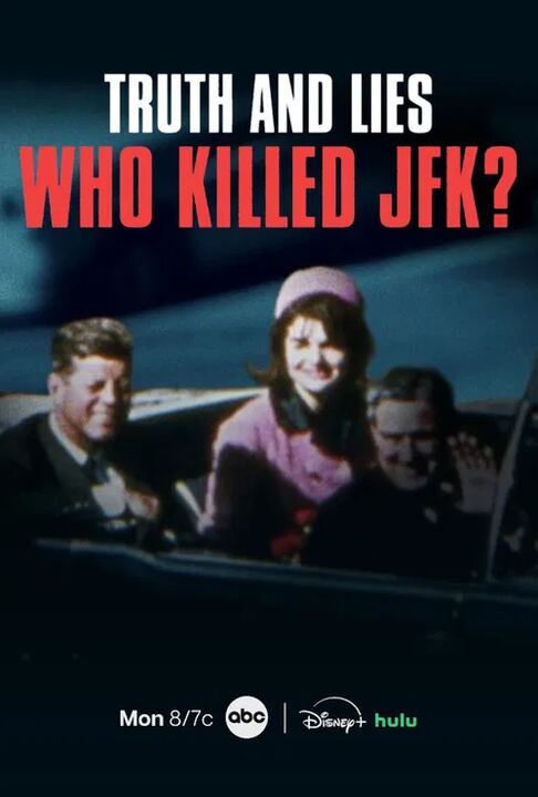 حقیقت و دروغ: چه کسی JFK را کشت؟